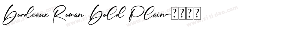 Bordeaux Roman Bold Plain字体转换